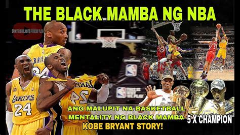 ang mamba mentality ni bamba|The STORY OF THE BLACK MAMBA .